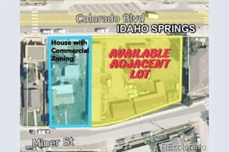 Sell Residential Home and Commercial Lot in Idaho Springs Colorado